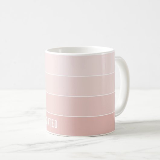 KAFFEE LADEN.. ombre 100% koffeiniert blass pink Kaffeetasse (VorderseiteRechts)