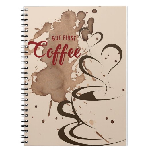 Kaffee lange, aber erster Kaffee Notizblock (Vorderseite)