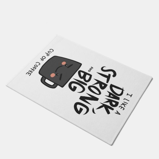 Kaffee lange dunkel stark und große Tasse Kaffee Fußmatte (Schrägansicht)