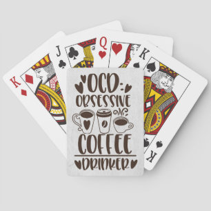 Kaffee lange OCD zwanghaft Kaffee trinken Spielkarten
