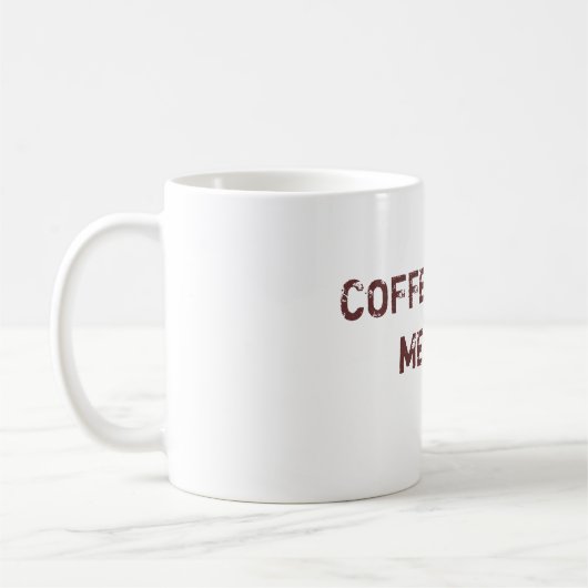 KAFFEE LÄSST MICH KACKEN KAFFEETASSE (Links)