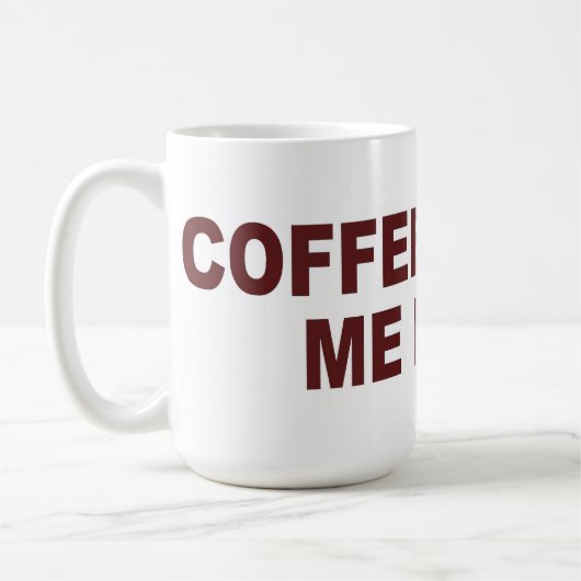 Kaffee lässt mich - Tasse/Schale kacken Kaffeetasse (Links)