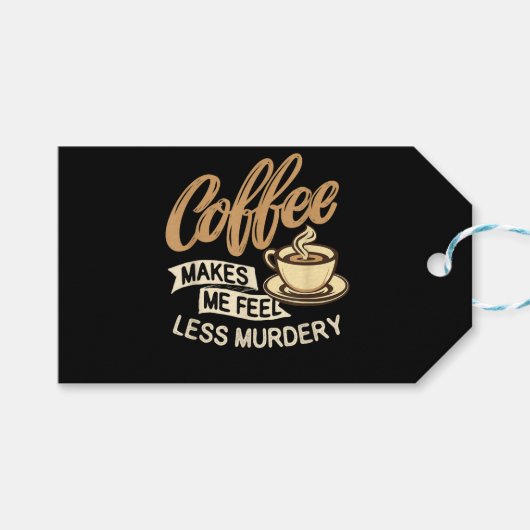 Kaffee lässt mich weniger mörderisch fühlen geschenkanhänger (Vorderseite (Horizontal))