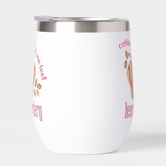 Kaffee lässt mich weniger mörderisch und lustig er (Rechts)