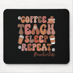 Kaffee Lehre Schlaf Wiederholung Lehrer Leben Kind Mousepad
