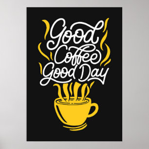 Kaffee Leicht Guten Tag Kaffee Poster