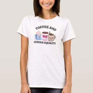 Kaffee & LGBTQ-Rechte: Gay Pride Geschlechtergleic T-Shirt