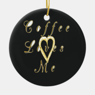 Kaffee Lieben mich. Keramikornament