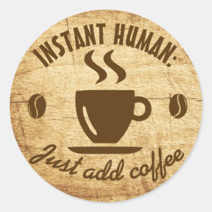 Kaffee-Liebhaber Humor verwitterte Holz-Typografie Runder Aufkleber