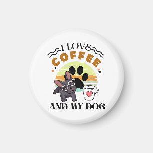 Kaffee Liebhaber - Ich liebe Kaffee und meinen Hun Magnet