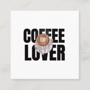 Kaffee Liebhaber – Kaffee Süchtiger Morgen Koffein Quadratische Visitenkarte