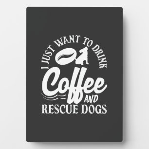 Kaffee Liebhaber Trinken Kaffee Retten Hunde Fotoplatte