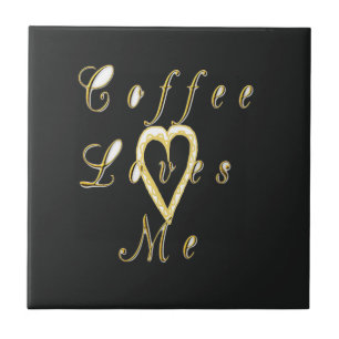 Kaffee liebt mich. fliese