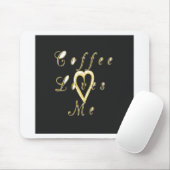 Kaffee liebt mich. mousepad (Mit Mouse)