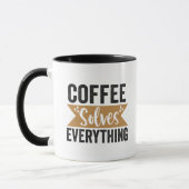 Kaffee löst alles Funny Coffein Lover Geschenk Tasse (Links)