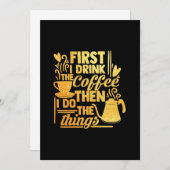Kaffee Lover Als ich den Kaffee trinke Einladung (Vorne/Hinten)