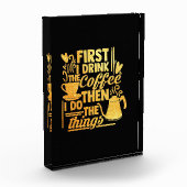 Kaffee Lover Als ich den Kaffee trinke Fotoblock (Links)