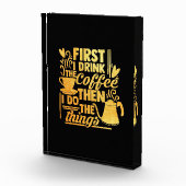 Kaffee Lover Als ich den Kaffee trinke Fotoblock (Rechts)