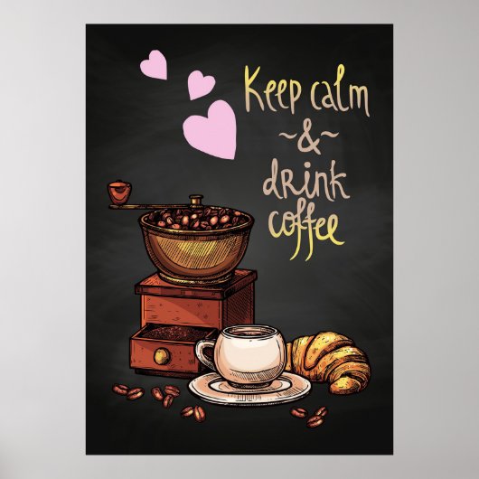 Kaffee Lover Behielt Ruhe und Kaffee Poster (Vorne)