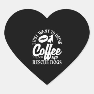 Kaffee Lover Drink Coffee Rescue Hunde Herz-Aufkleber