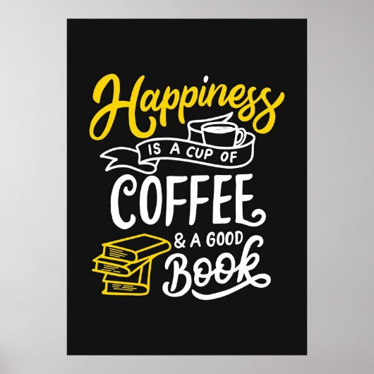 Kaffee Lover Glück ist eine Tasse Kaffee Poster (Vorne)