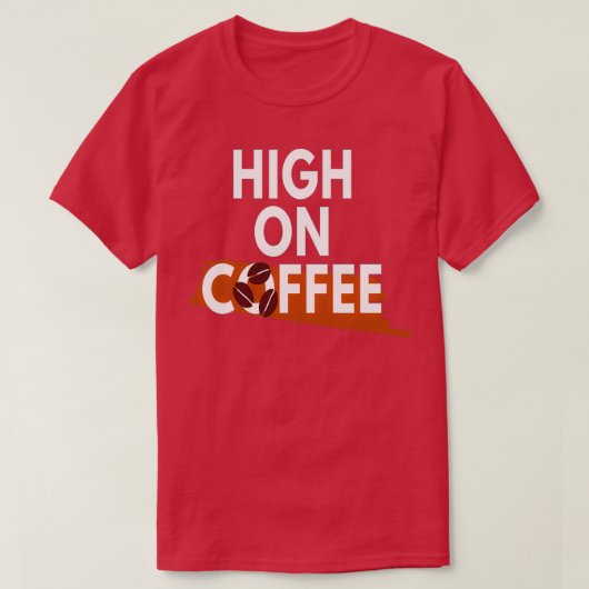 Kaffee Lover Hoch auf Kaffee 4 T-Shirt (Design vorne)