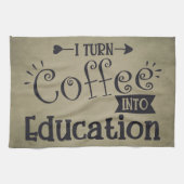 Kaffee Lover I Turn Coffee in Bildung Geschirrtuch (Horizontal)