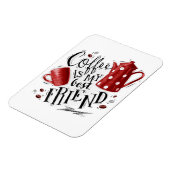 Kaffee-Lover-Kaffee ist mein bester Freund Magnet (Linke Seite)