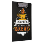 Kaffee Lover Kaffeepause Klemmbrett (Rechts)