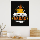 Kaffee Lover Kaffeepause Poster (Küche)