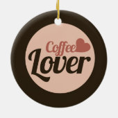 Kaffee Lover Keramik Ornament (Hinten)