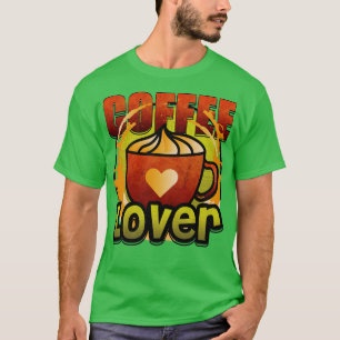 Kaffee Lover T-Shirt