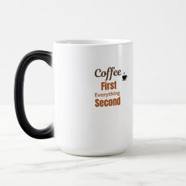 Kaffee Lover Tasse | Coffee First Everything Secon