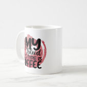 Kaffee Lover Tasse - Mein Bluttyp lustig (Vorderseite Links)