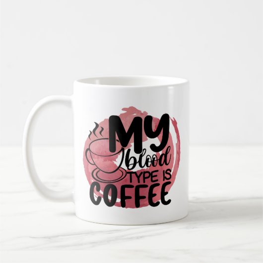 Kaffee Lover Tasse - Mein Bluttyp lustig (Links)
