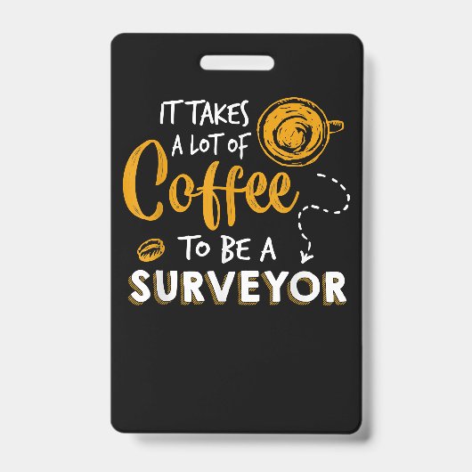 Kaffee Lover Witzige Surveyor Engineer Constructio Ausweis (Vorderseite)