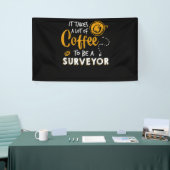 Kaffee Lover Witzige Surveyor Engineer Constructio Banner (Messeveranstaltung)