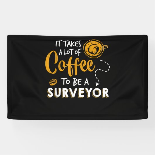 Kaffee Lover Witzige Surveyor Engineer Constructio Banner (Horizontal)
