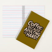 Kaffee Lover's "Adulting is Hard" Notebook Notizblock (Innen)