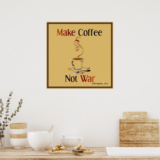 Kaffee machen, nicht Krieg Poster (Küche)