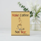 Kaffee machen, nicht Krieg Postkarte (Stehend Vorderseite)