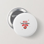 Kaffee macht alles besser button (Vorne & Hinten)
