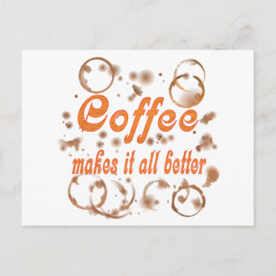 Kaffee macht alles besser postkarte