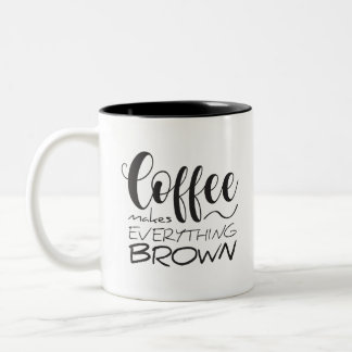 Kaffee macht alles braun. zweifarbige tasse