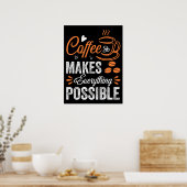 Kaffee macht alles möglich poster (Küche)