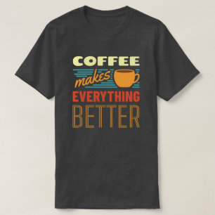 Kaffee macht alles   VINTAG   Funny Message T-Shirt