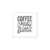 Kaffee macht das Leben besser Gummistempel (Prägung)