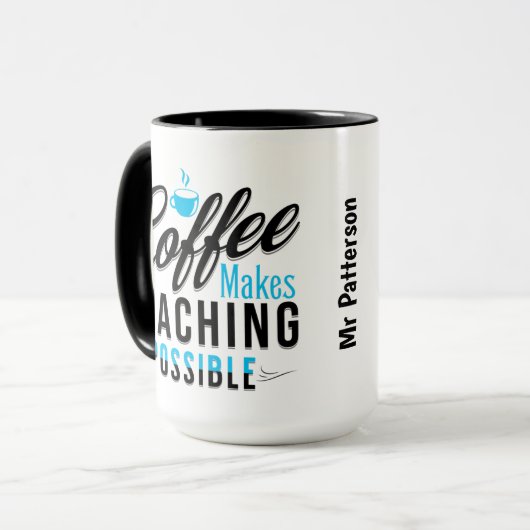 Kaffee macht das Unterrichten möglich 2 Tasse (Vorderseite Links)