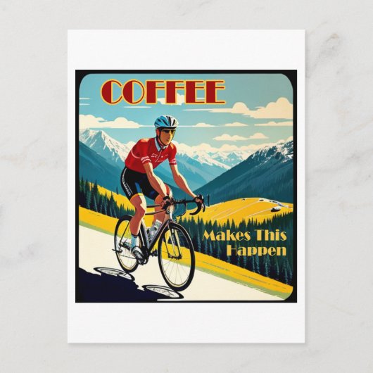 Kaffee macht das zum Fahrradfahren Postkarte (Vorderseite)