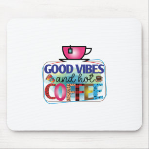 Kaffee macht gute Visionen und Kaffee Mousepad